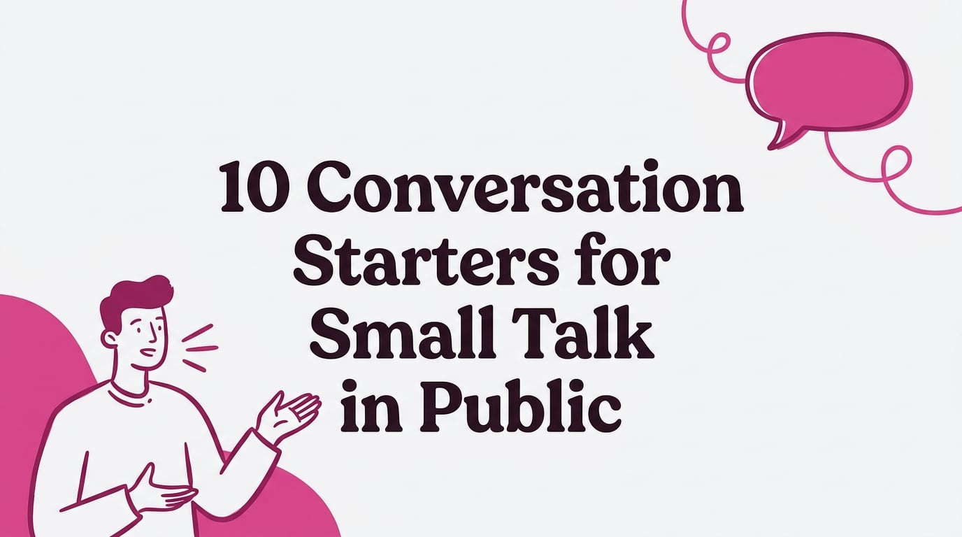 conversation starters for small talk in public