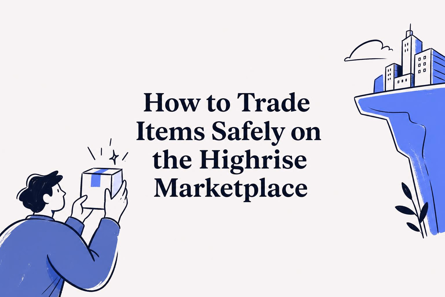 How to Trade Items Safely on the Highrise Marketplace (2026)