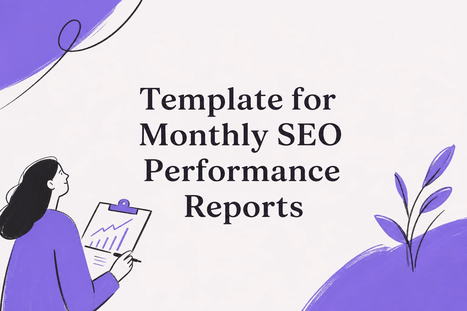 template for monthly seo performance reports