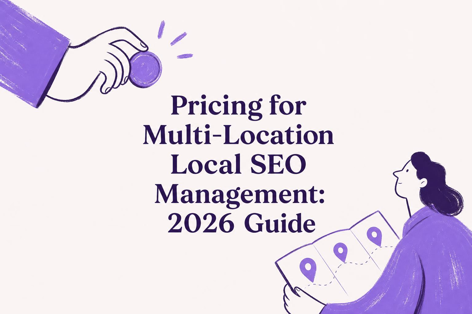 pricing for multi-location local seo management