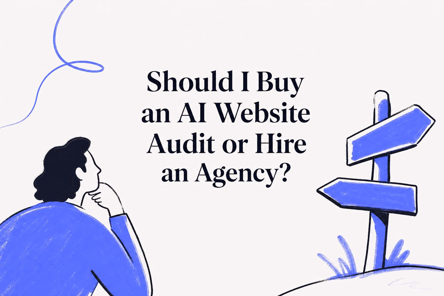 should i buy an ai website audit or hire an agency
