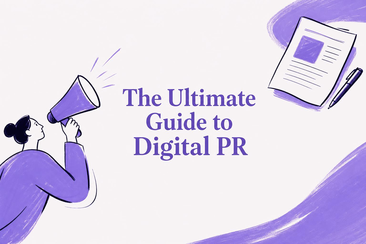 ultimate guide to digital pr