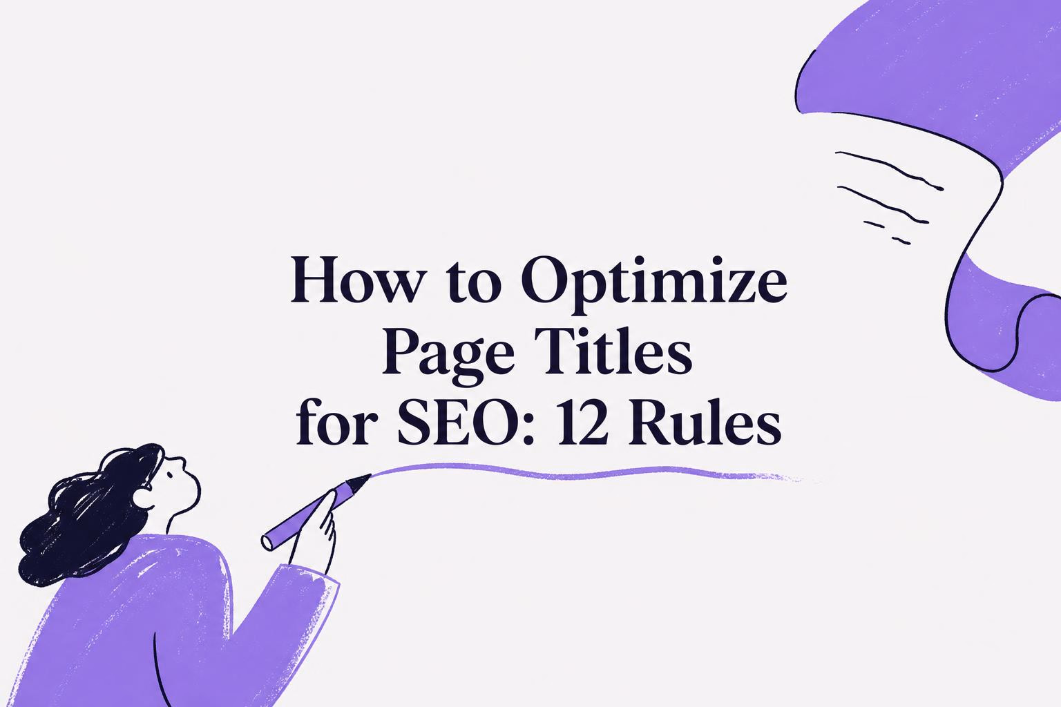 How to Optimize Page Titles for SEO: 12 Rules (2026)
