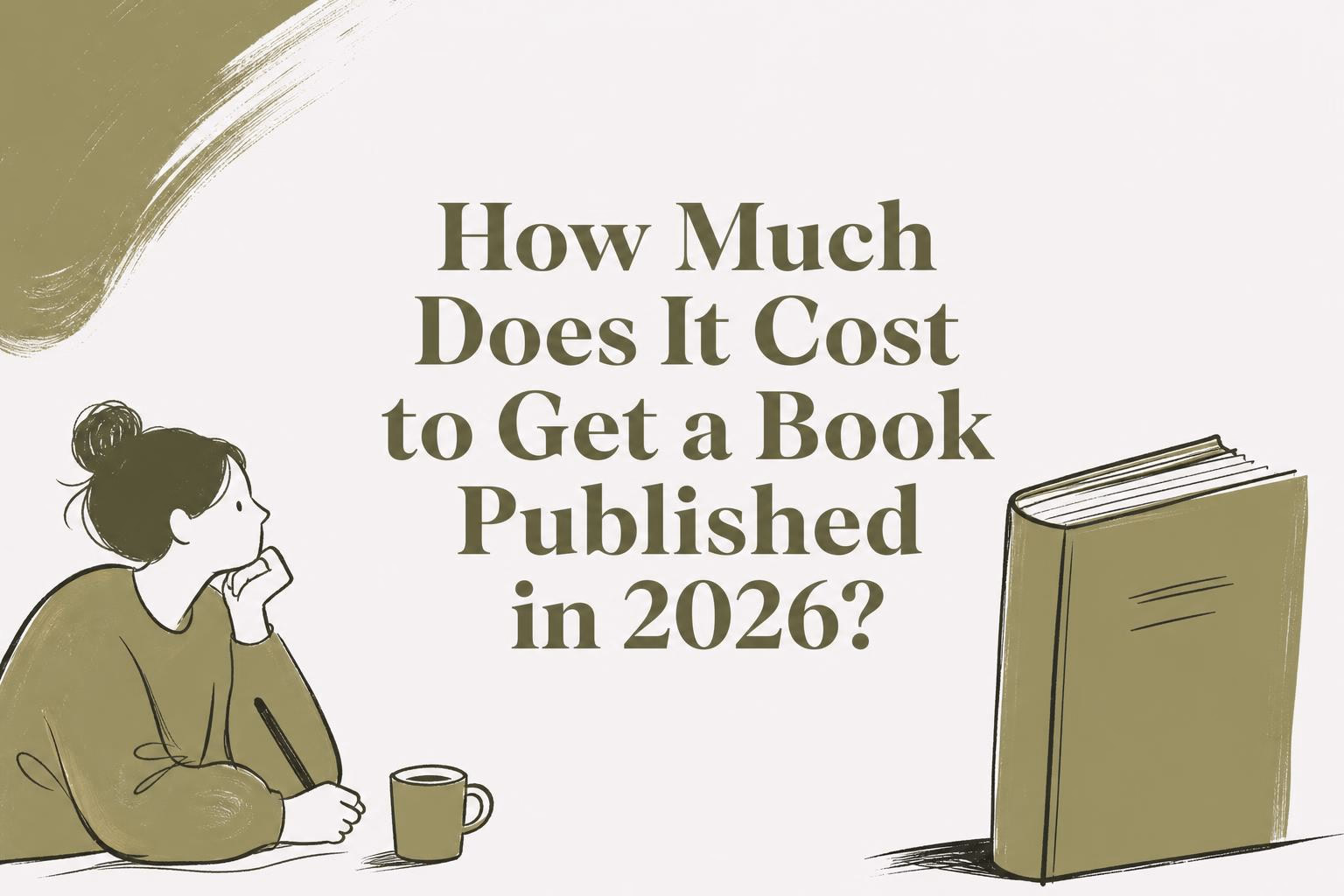 How Much Does It Cost to Get a Book Published in 2026?